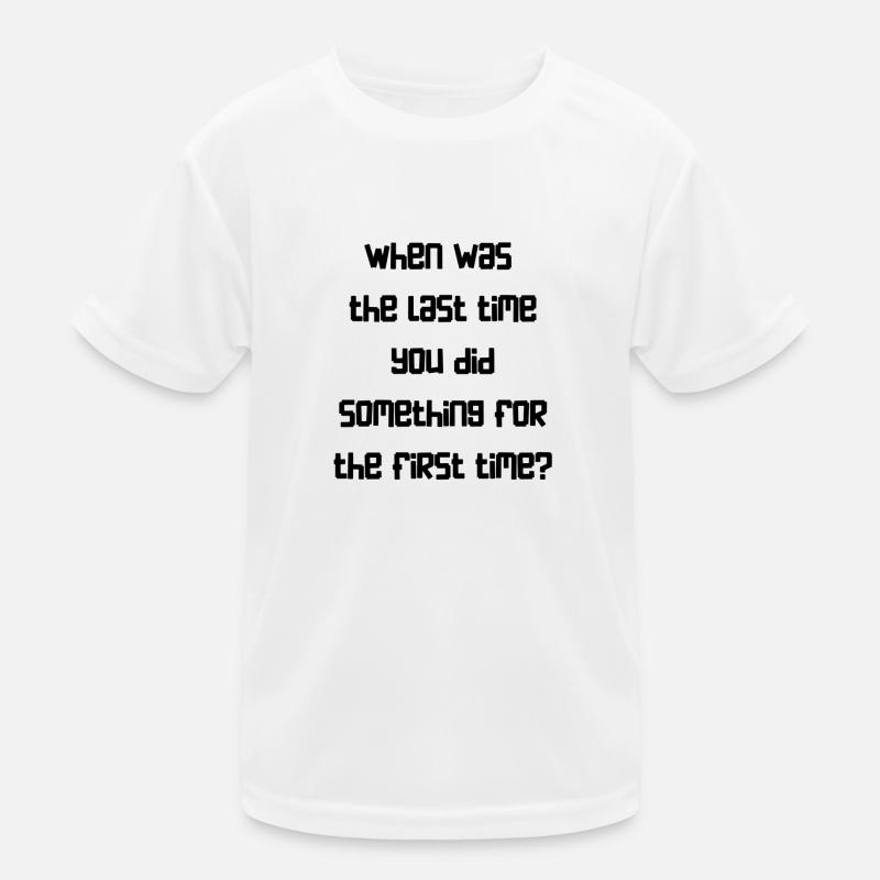 Letztes Mal Kinder Funktions-T-Shirt
