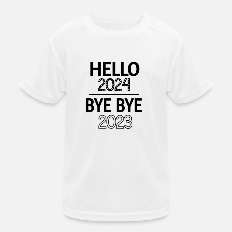 Hello 2024 Bye Bye 2023 Kids Functional T-Shirt