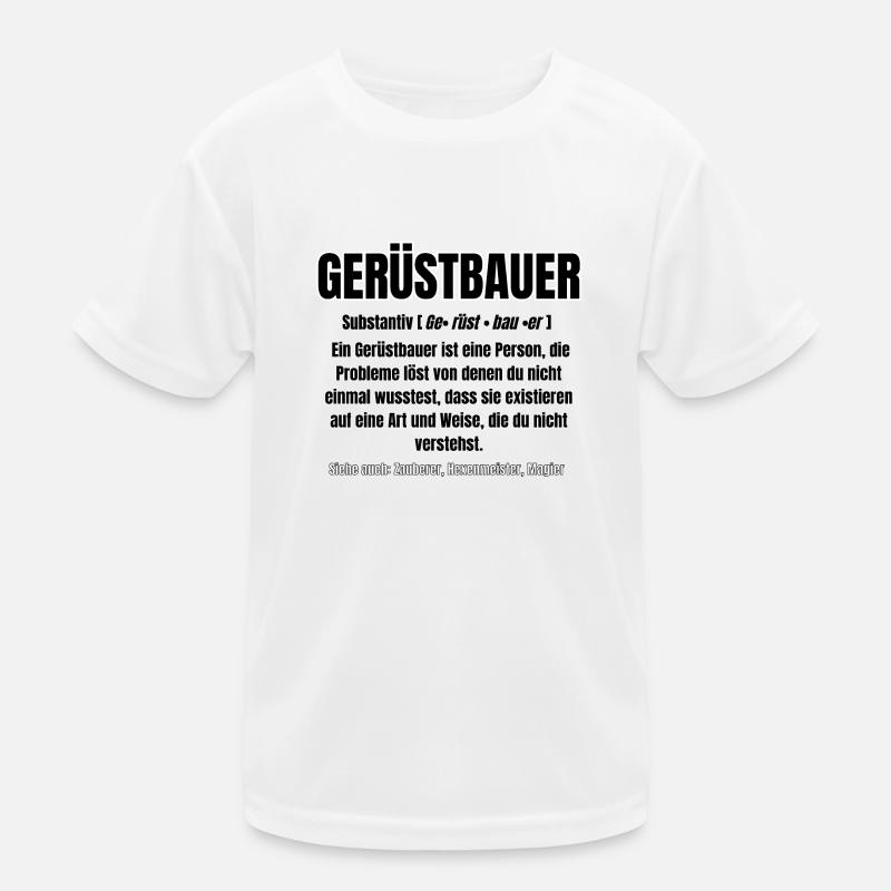 GERÜSTBAU Text Kinder Funktions-T-Shirt