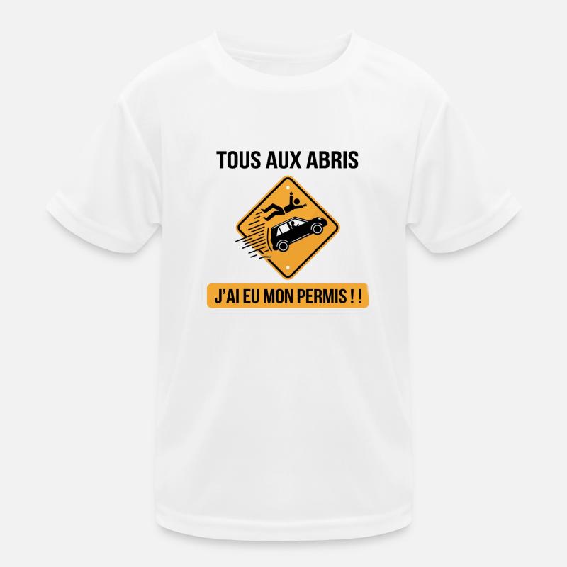 Tous aux abris, j'ai eu mon permis!!! T-shirt sport Enfant