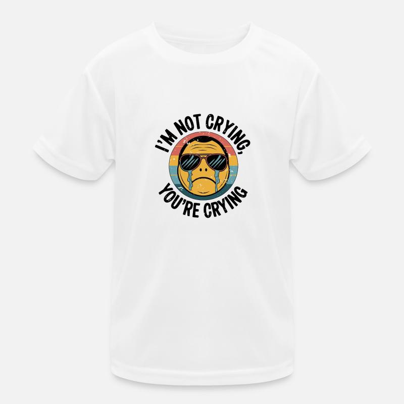 Je ne pleure pas, tu pleures T-shirt sport Enfant