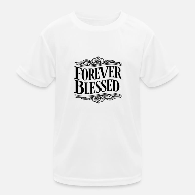 ewig gesegnet Kinder Funktions-T-Shirt