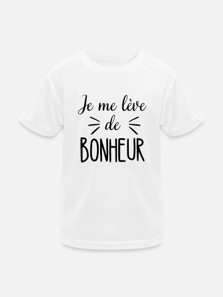 Je me lève de bonheur - T-shirt sport Enfant - blanc - Devant