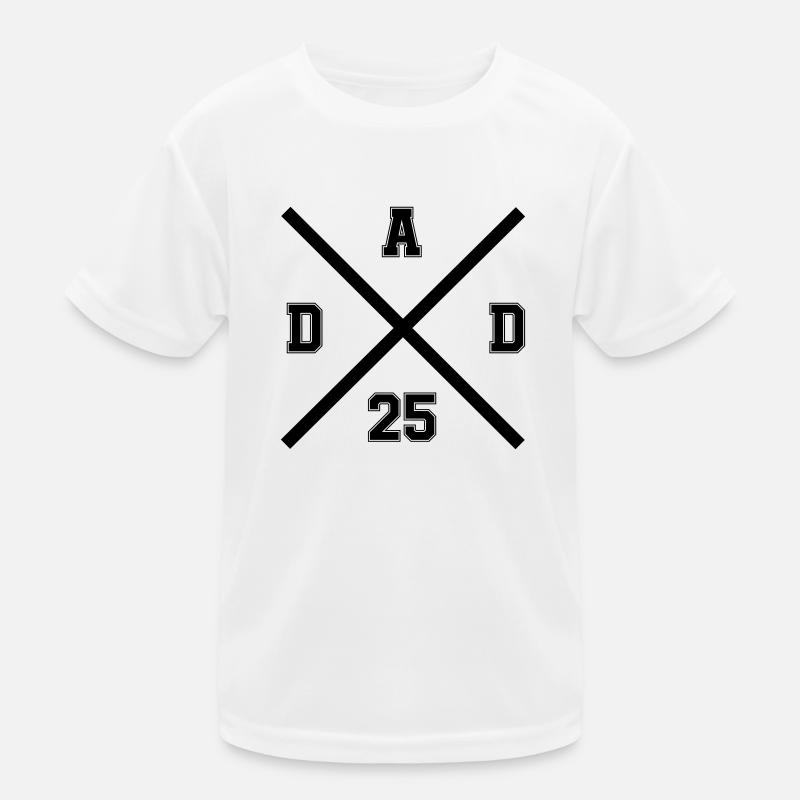dad 25 Kids Functional T-Shirt