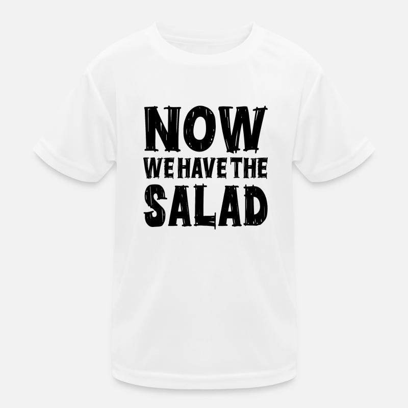 Now we have the Salad Kinder Funktions-T-Shirt