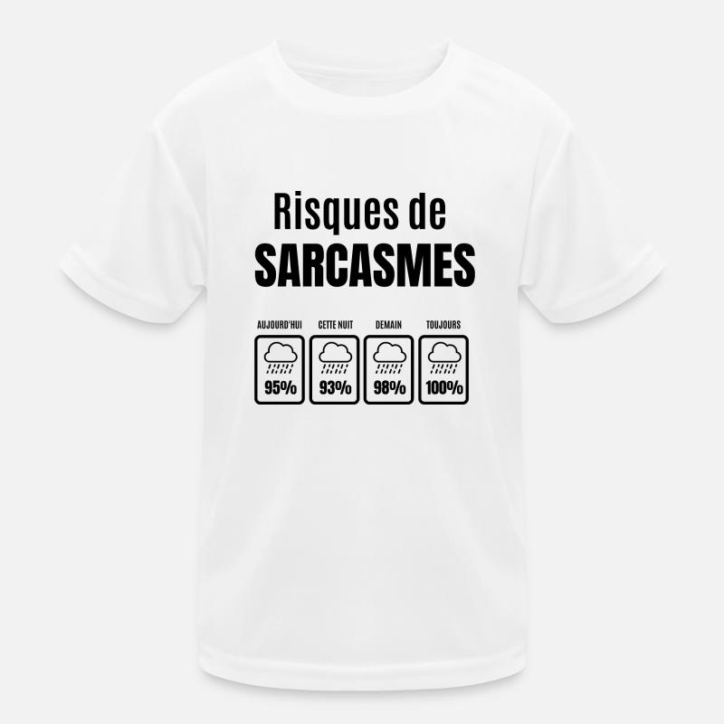 risques de sarcasmes T-shirt sport Enfant
