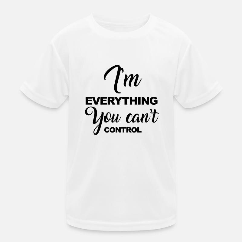Can't Control - Kinder Funktions-T-Shirt - Weiß