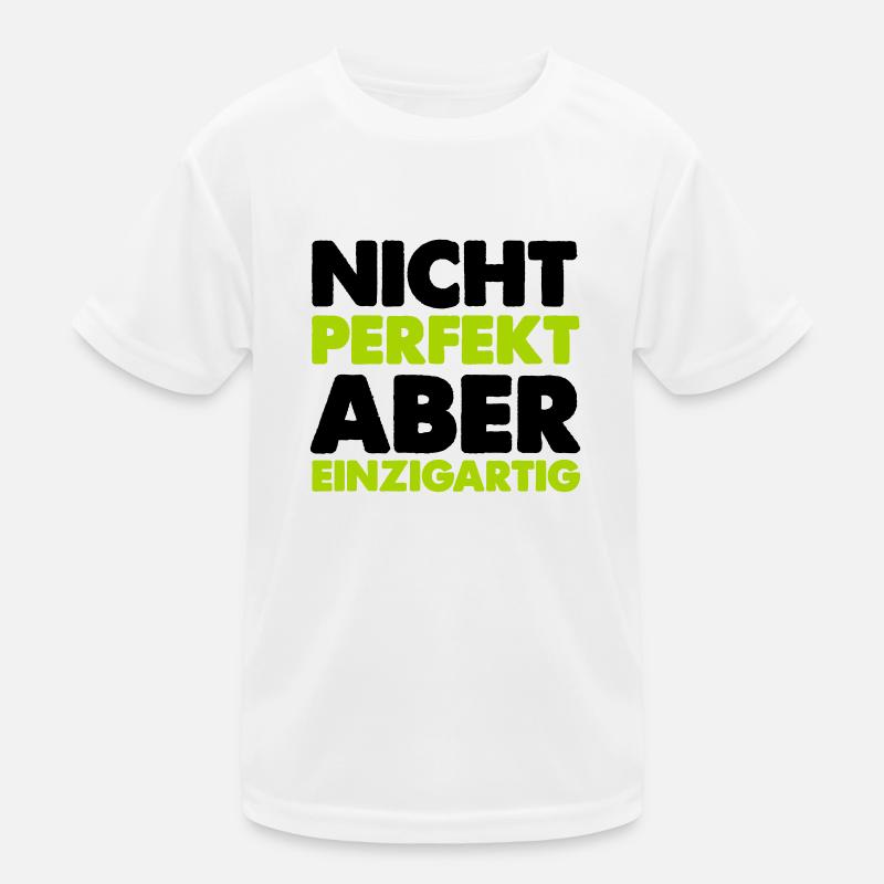 nicht perfekt aber einzigartig Kinder Funktions-T-Shirt