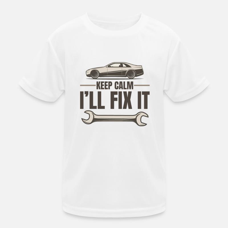 KEEP CALM I`LL FIX IT - Kinder Funktions-T-Shirt - Weiß