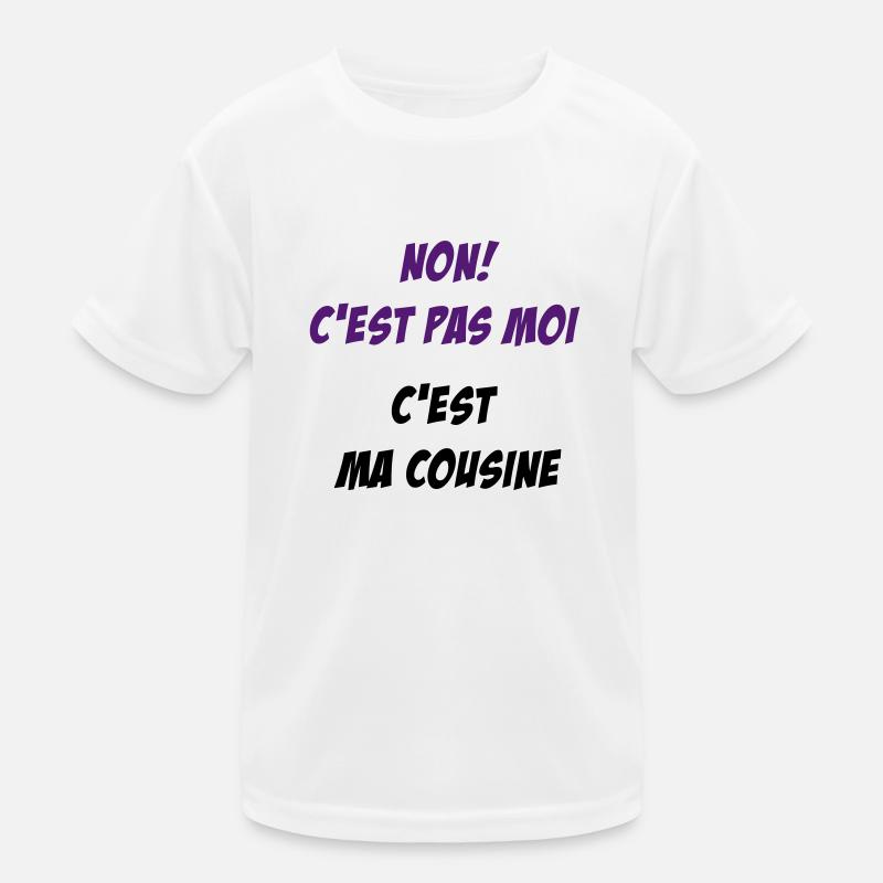 Non! c'est pas moi c'est ma cousine T-shirt sport Enfant