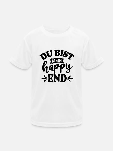Du bist mein Happy End - Kinder Funktions-T-Shirt - Weiß - Vorne