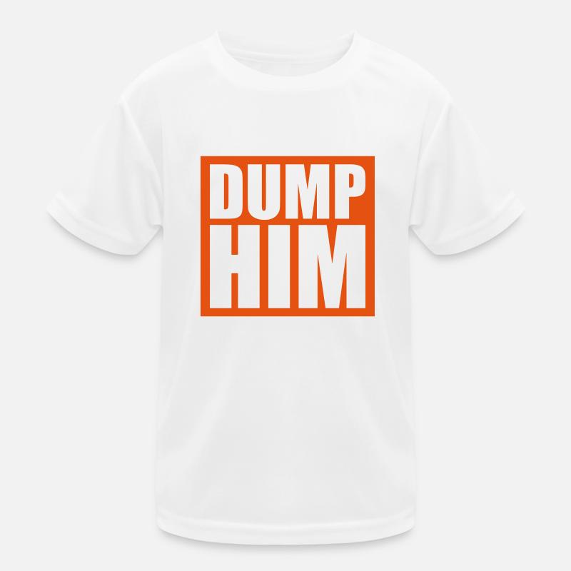dump him quote logo Kids Functional T-Shirt
