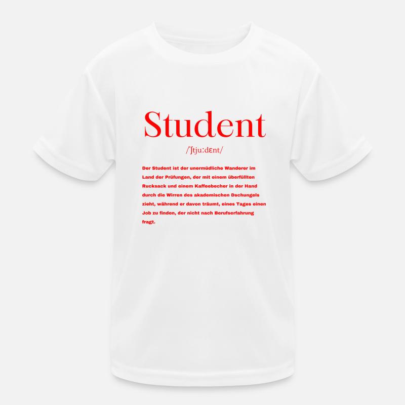 Student Definition Kinder Funktions-T-Shirt
