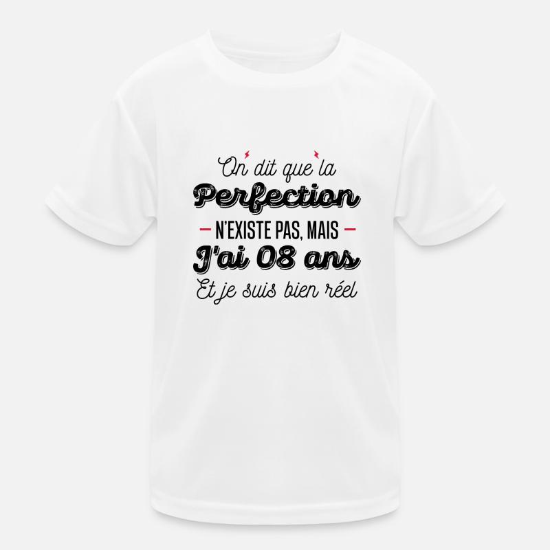 perfection 8 ans / cadeau 8 ans / 08 ans T-shirt sport Enfant