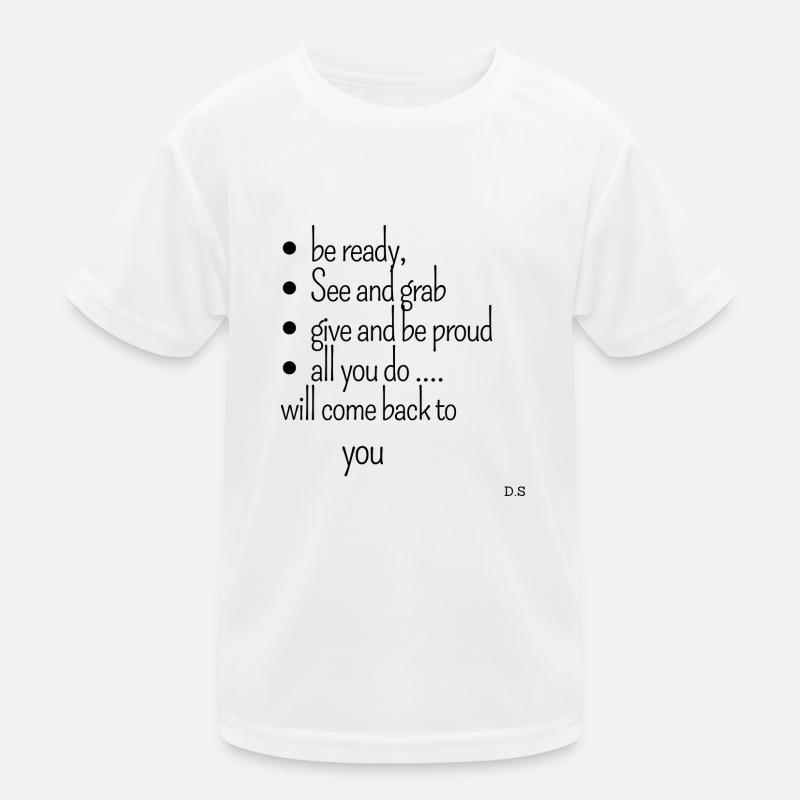 Be ready... Kids Functional T-Shirt