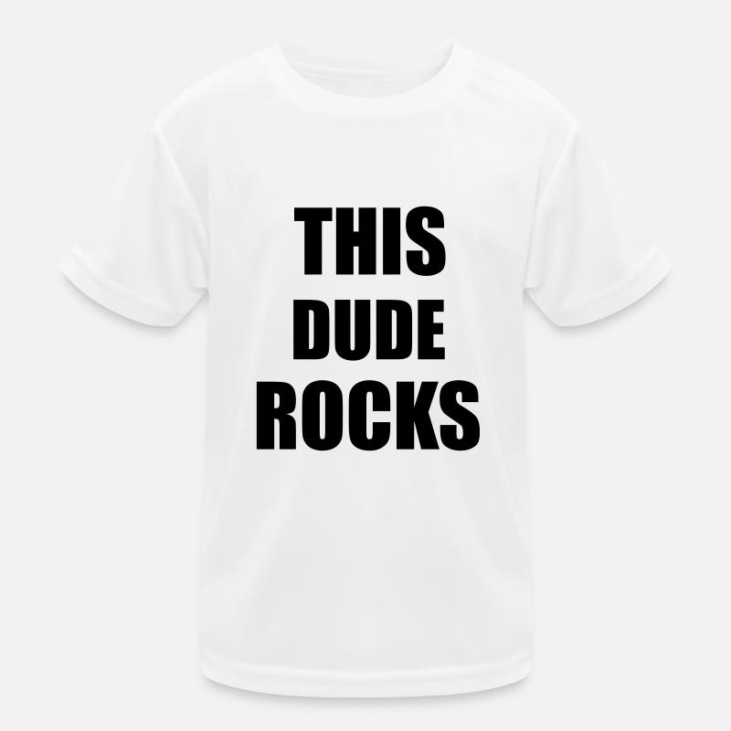 Dude Rocks Kids Functional T-Shirt