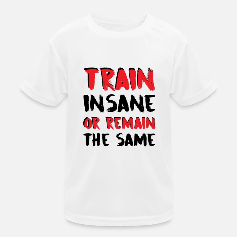 Train Insane - Kids Functional T-Shirt - white