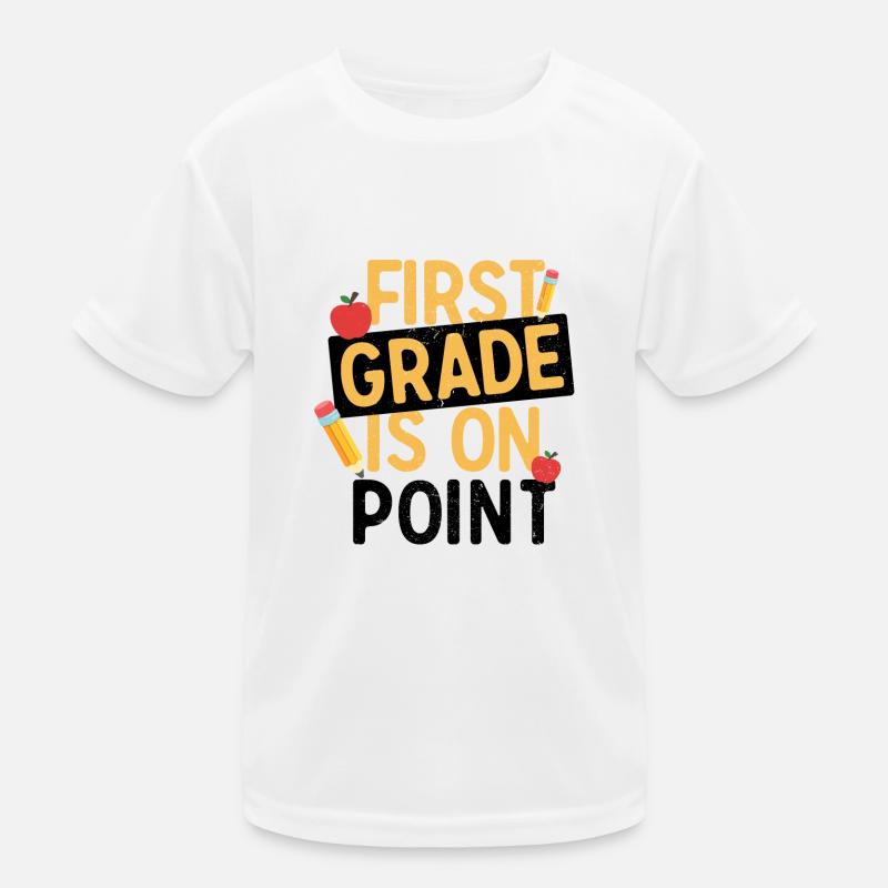 First Grade Is On Point Kids Functional T-Shirt