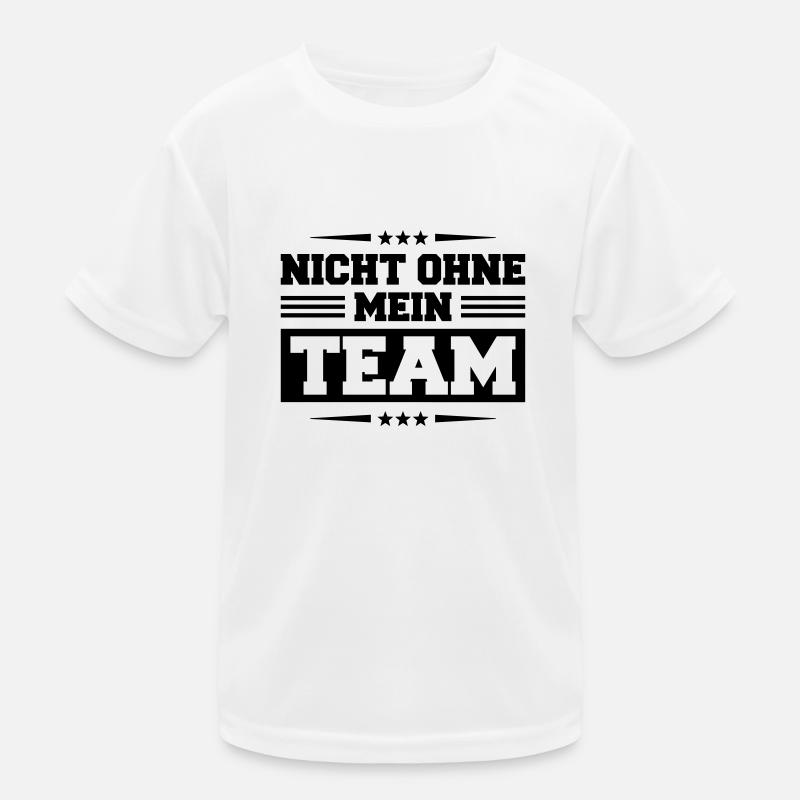 Nicht Ohne Mein Team Kinder Funktions-T-Shirt