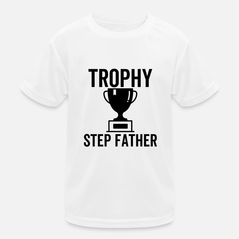 Trophy Step Father Kids Functional T-Shirt