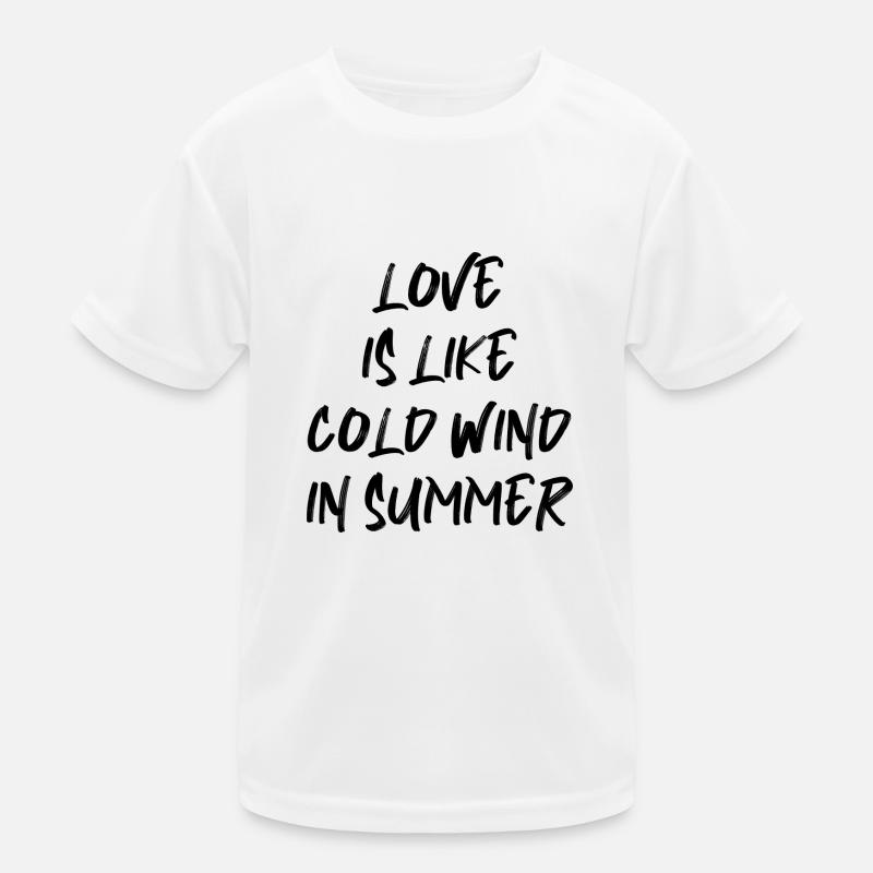 love is like cold wind in summer summer saying Kids Functional T-Shirt
