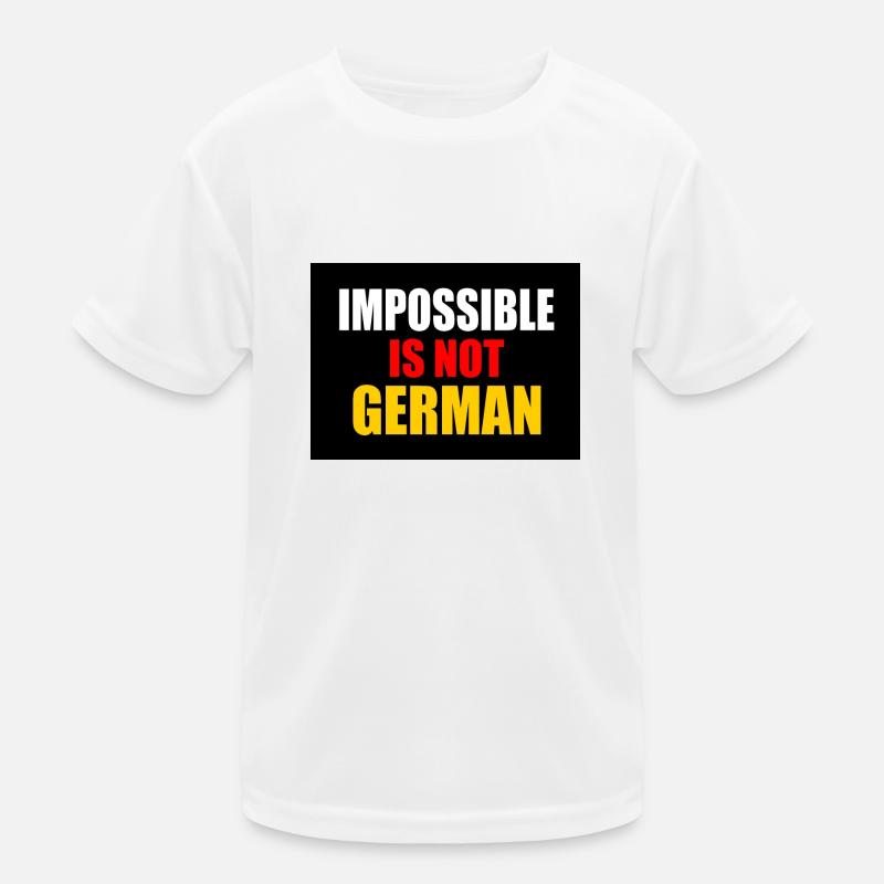 impossible is not german - germany Kids Functional T-Shirt