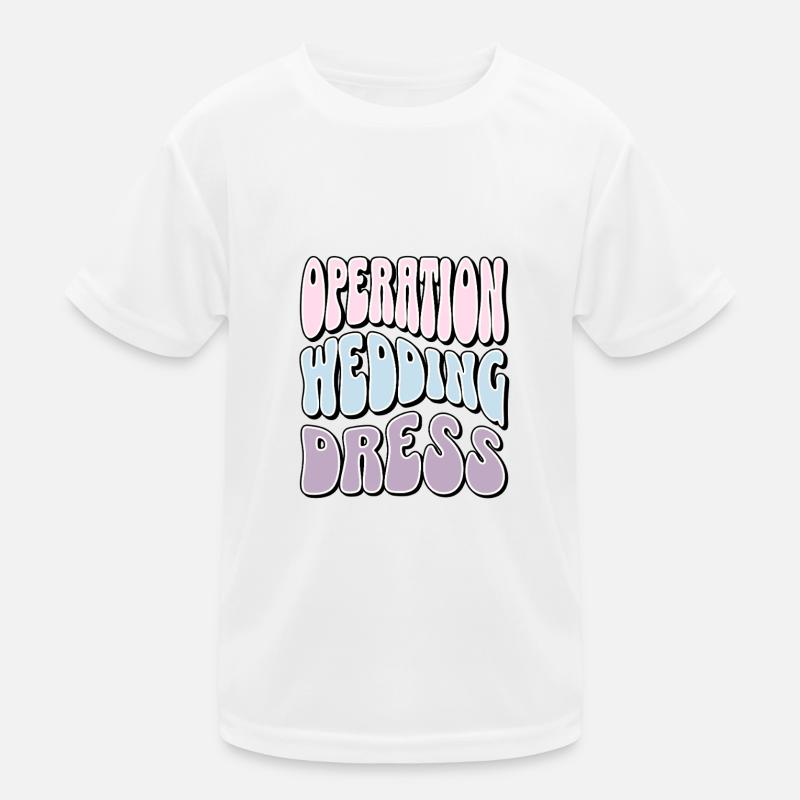 Robe Shopping Squad Opération Robe de mariée T-shirt sport Enfant