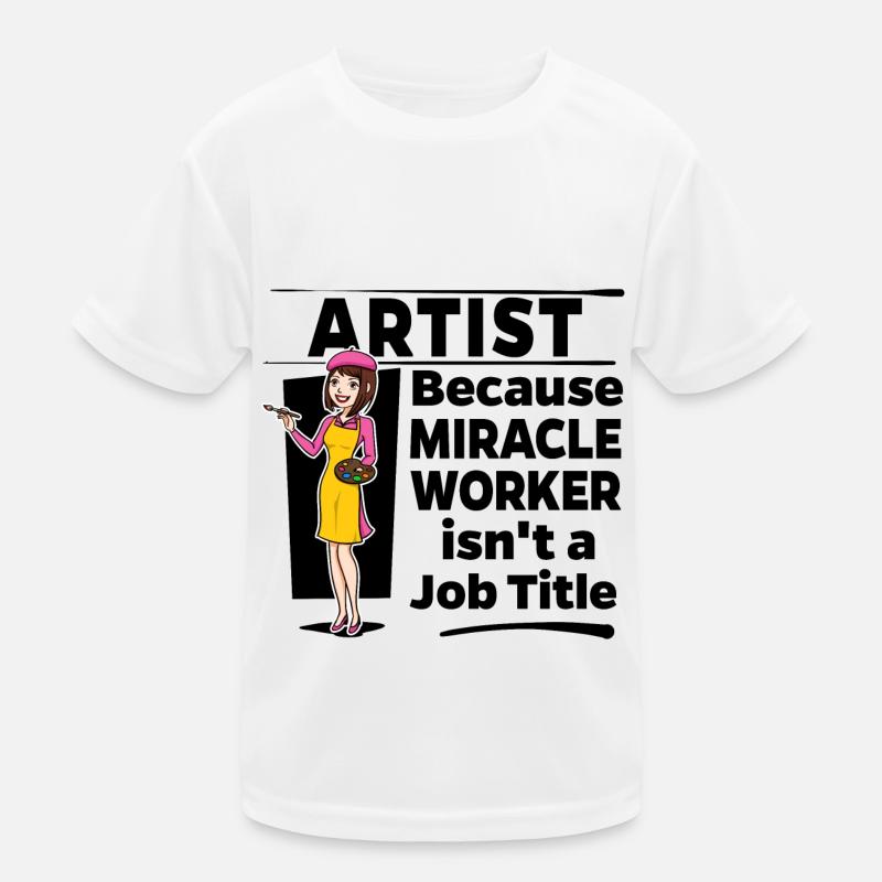 Artist - Miracle Worker Kids Functional T-Shirt