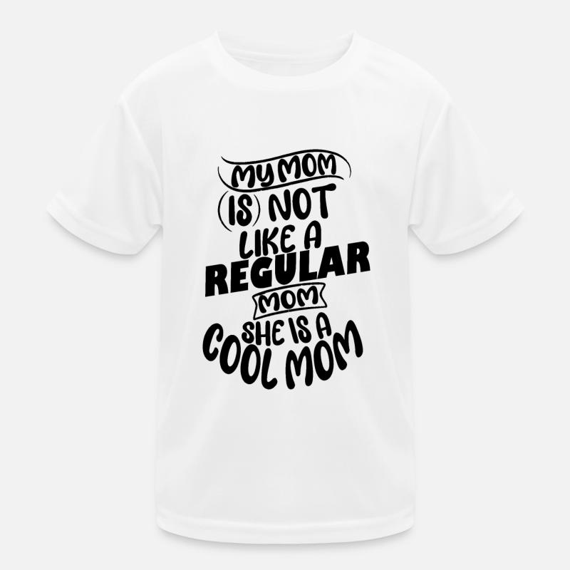 Cool mom - Kinder Funktions-T-Shirt - Weiß