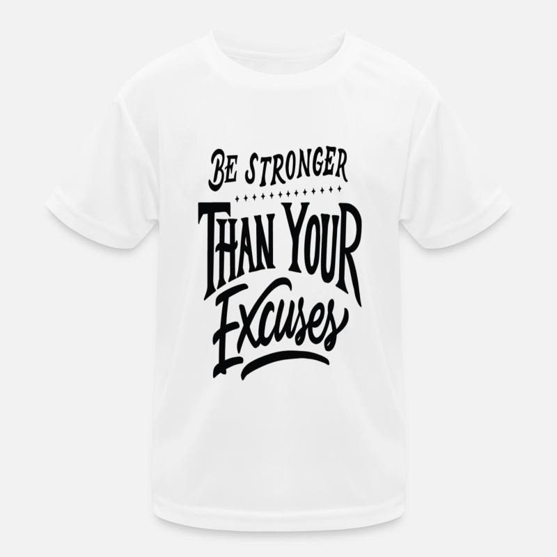 Stronger than your excuses Kids Functional T-Shirt