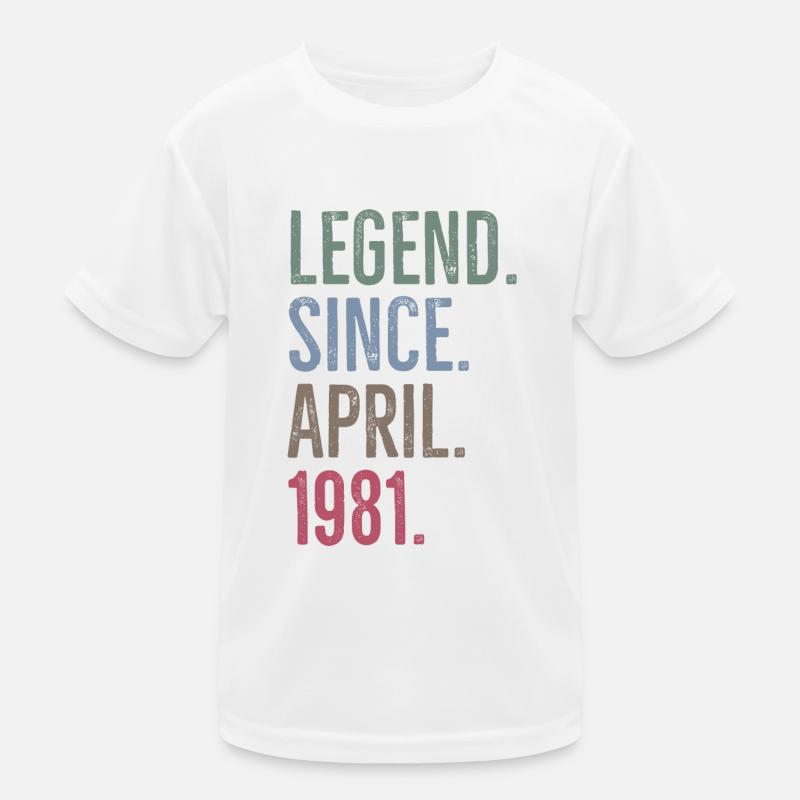 Legend Since April 1981 Kids Functional T-Shirt