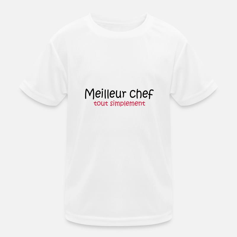 Meilleur chef tout simplement Kinder Funktions-T-Shirt