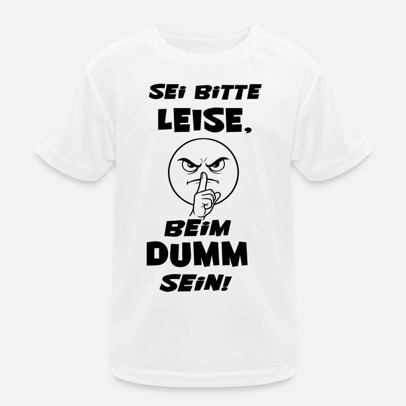Sei Bitte Leise (Schwarze Schrift) Kinder Funktions-T-Shirt
