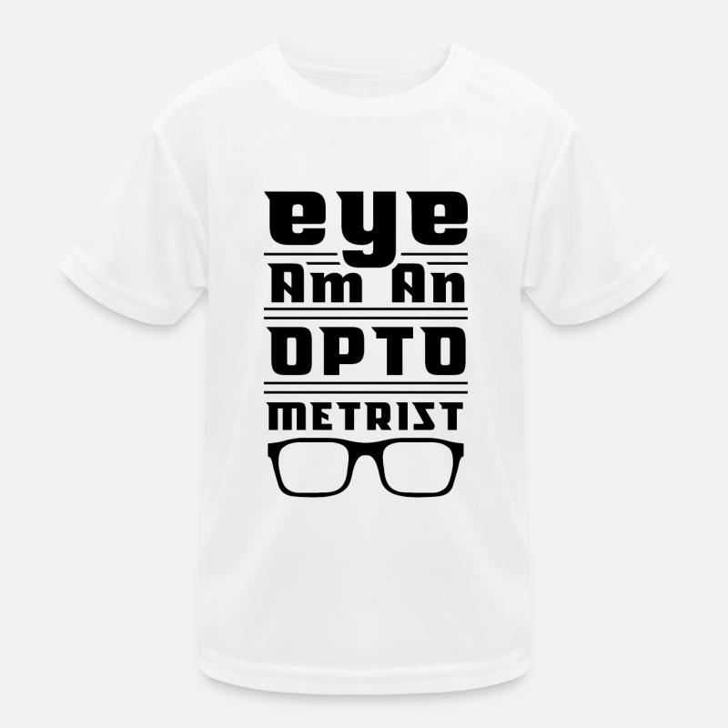 Optiker Optometrist Optometrie Optik Augenoptiker Kinder Funktions-T-Shirt