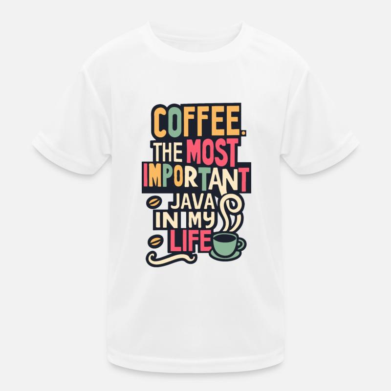 Café. Le Java le plus important de ma vie T-shirt sport Enfant