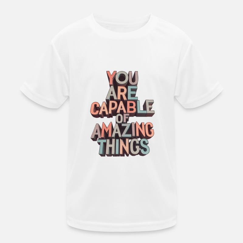 Vous réaliserez des choses incroyables... T-shirt sport Enfant