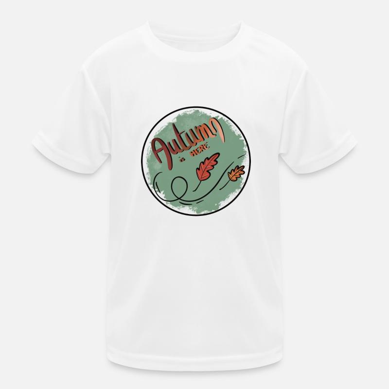 Der Herbst ist da - Kinder Funktions-T-Shirt - Weiß