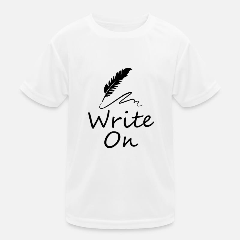 Writer Write On Kids Functional T-Shirt