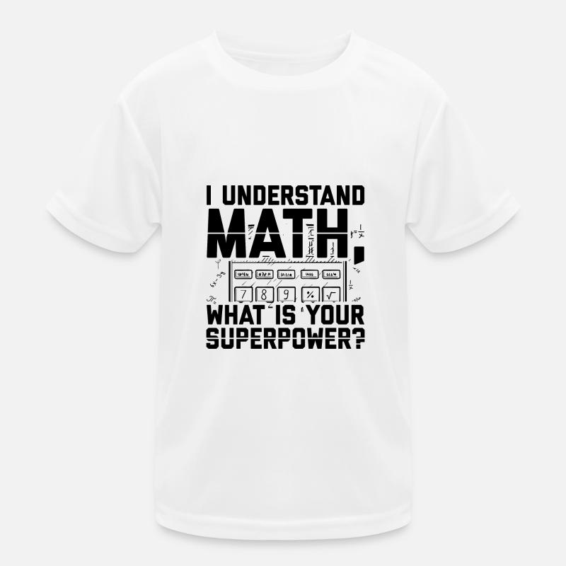 Mathématiciens | Maths enseignants étudiants idée de cadeau T-shirt sport Enfant
