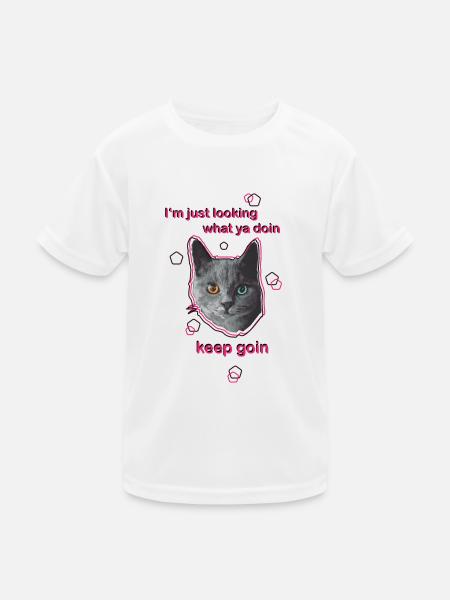 Katze mit Spruch - Kinder Funktions-T-Shirt - Weiß