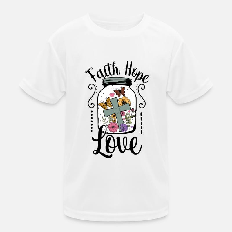 Glaube, Hoffnung, Liebe Kinder Funktions-T-Shirt