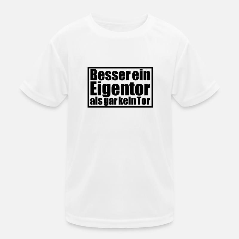 Besser ein Eigentor Kinder Funktions-T-Shirt