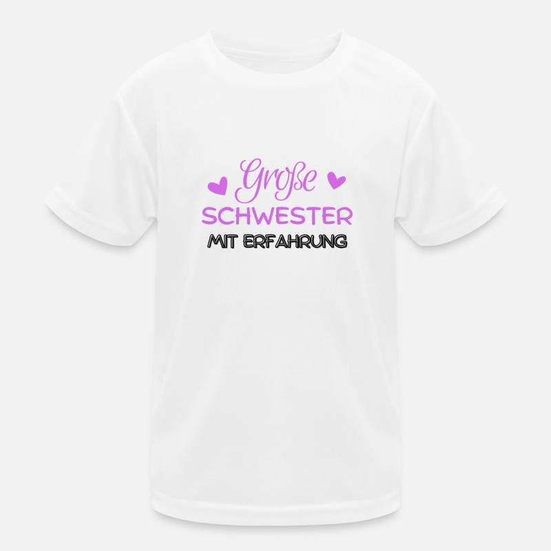 Große Schwester mit Erfahrung Kinder Funktions-T-Shirt