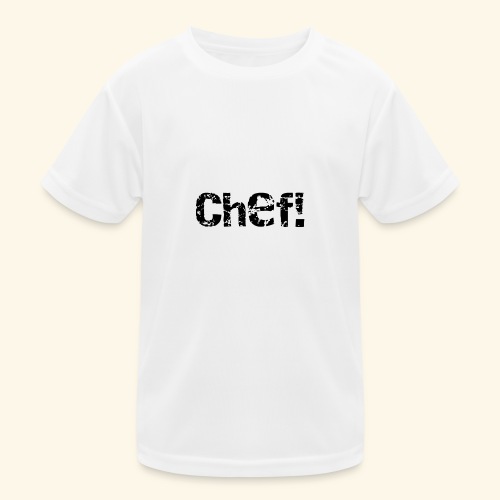 chef! - Funktions-T-shirt barn