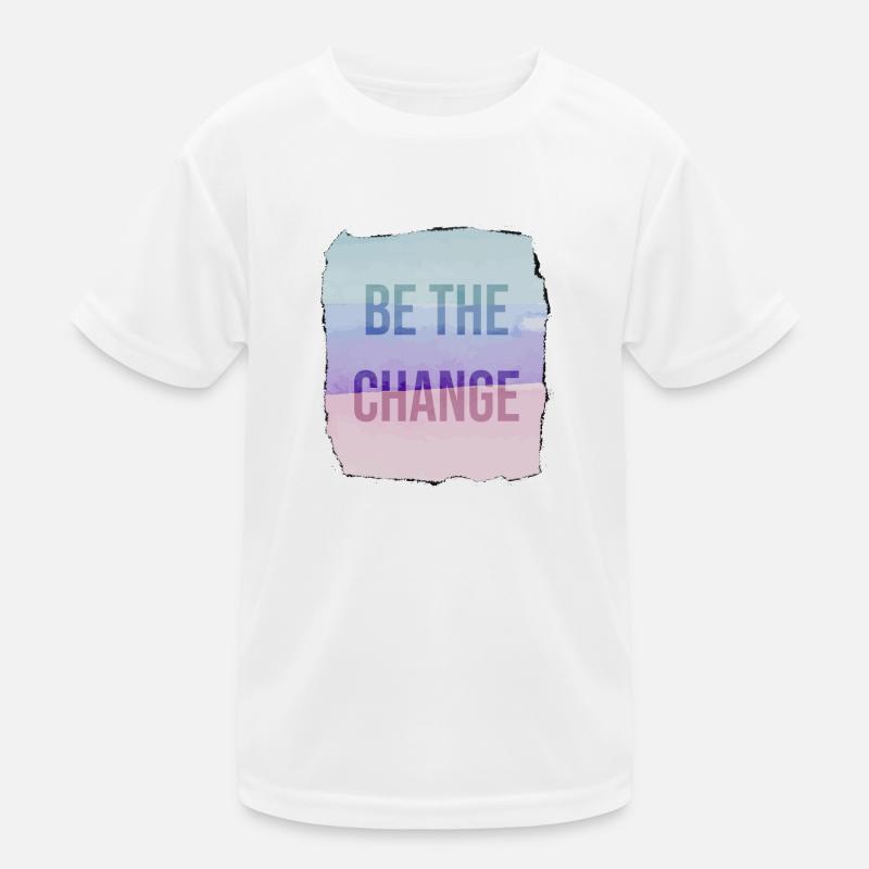 Be The Change Kids Functional T-Shirt