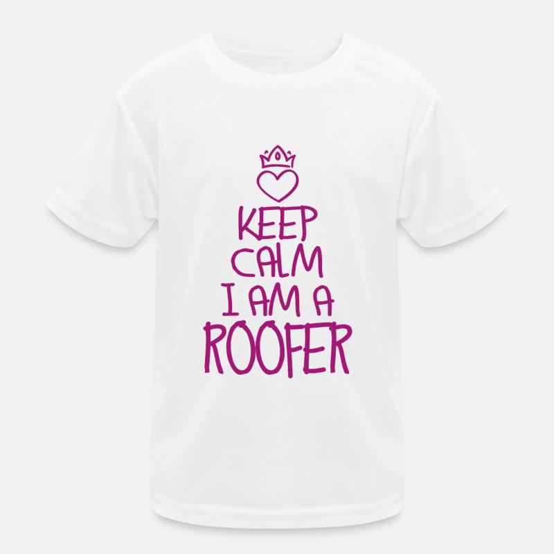 Keep Calm Dachdecker cool Dachdecker Geschenk - Kinder Funktions-T-Shirt - Weiß