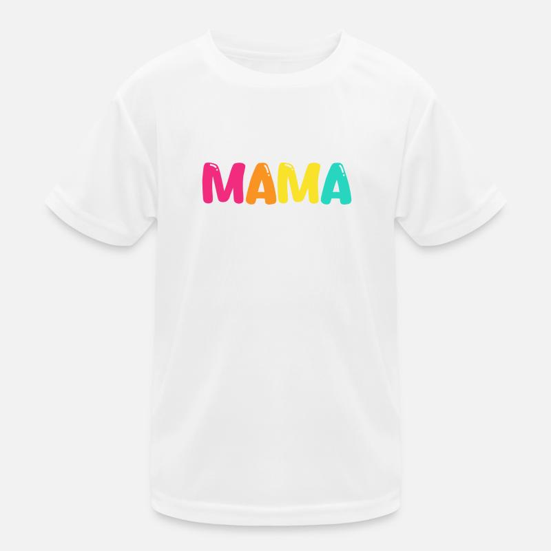 Mama Kinder Funktions-T-Shirt