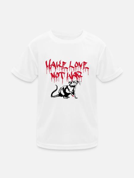 MAKE LOVE NOT WAR Graffiti Ratte Street Art - Kinder Funktions-T-Shirt - Weiß - Vorne