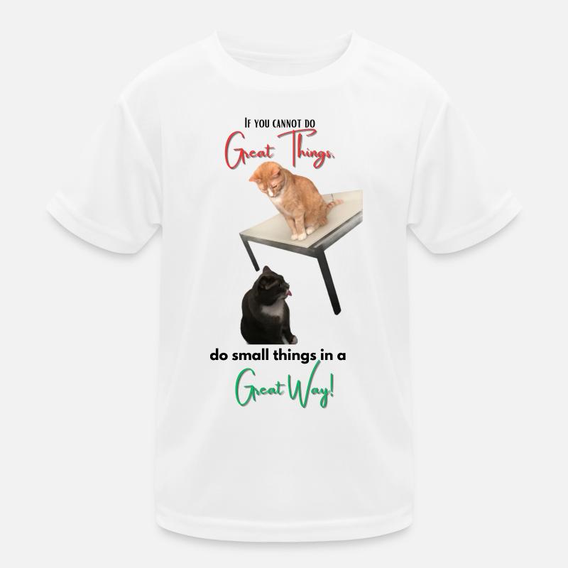 If you cannot do Great Things, do small things... - Kids Functional T-Shirt - white