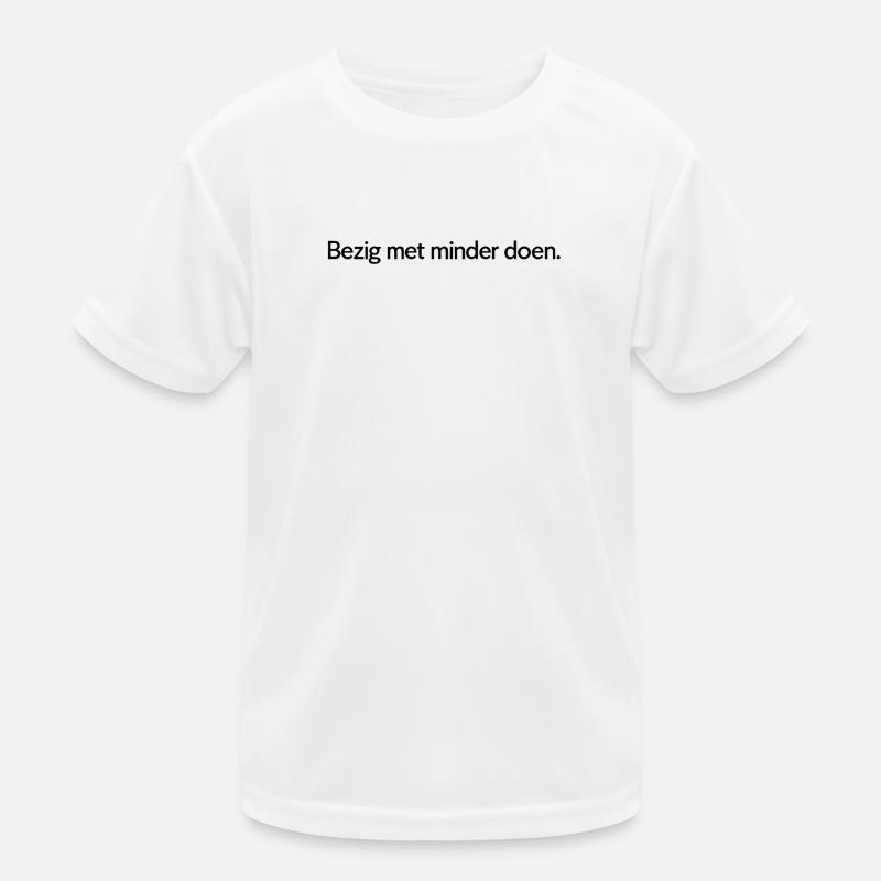 Faire moins – Conception de texte tendance T-shirt sport Enfant
